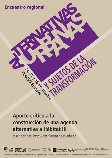 ALTERNATIVAS URBANAS Y SUJETOS DE LA TRANSFORMACIÓN. ENCUENTRO REGIONAL.