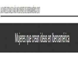 Secretaria General de La FLACSO en la lista de las LAS INTELECTUALES MÁS INFLUYENTES DE IBEROAMÉRICA 2017